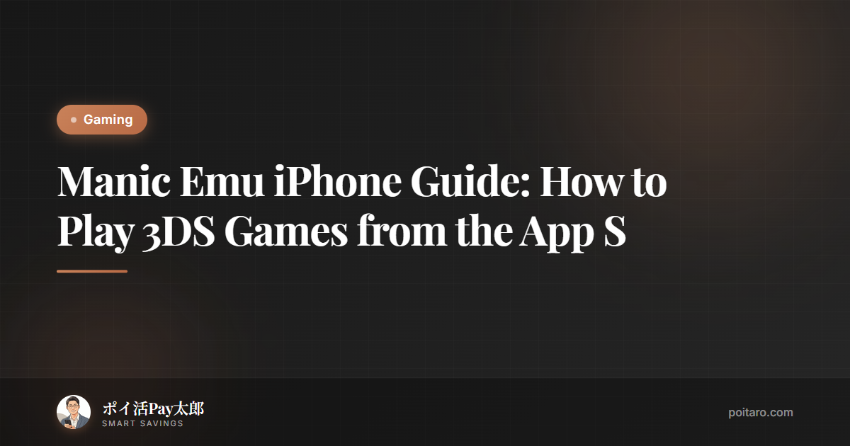 Manic Emu iPhone Guide: How to Play 3DS Games from the App Store (2025)